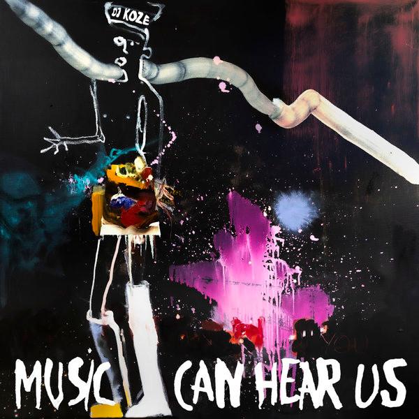 Music Can Hear Us - DJ Koze & Marley Waters