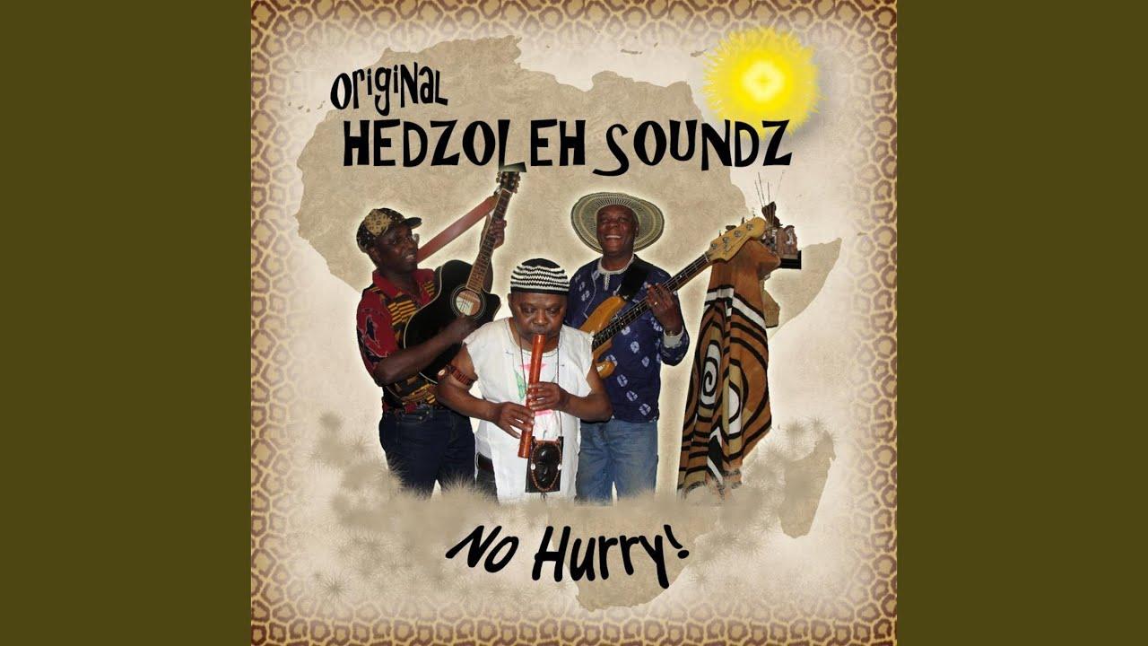 Hedzoleh Soundz - Hezoleh Sounds