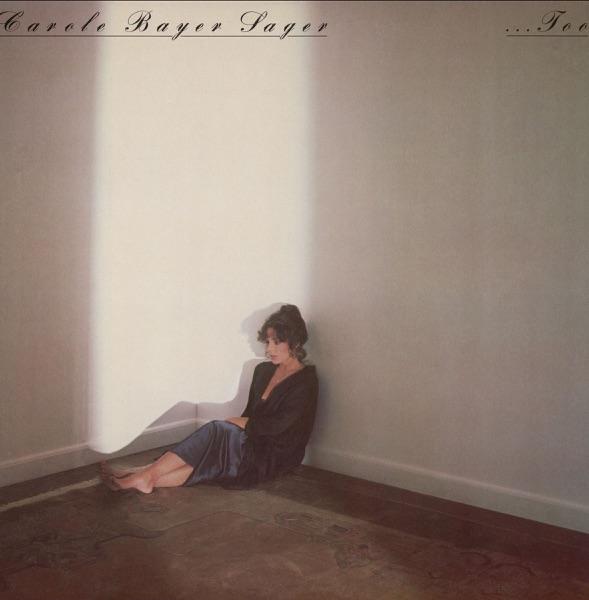 ...Too - Carole Bayer Sager