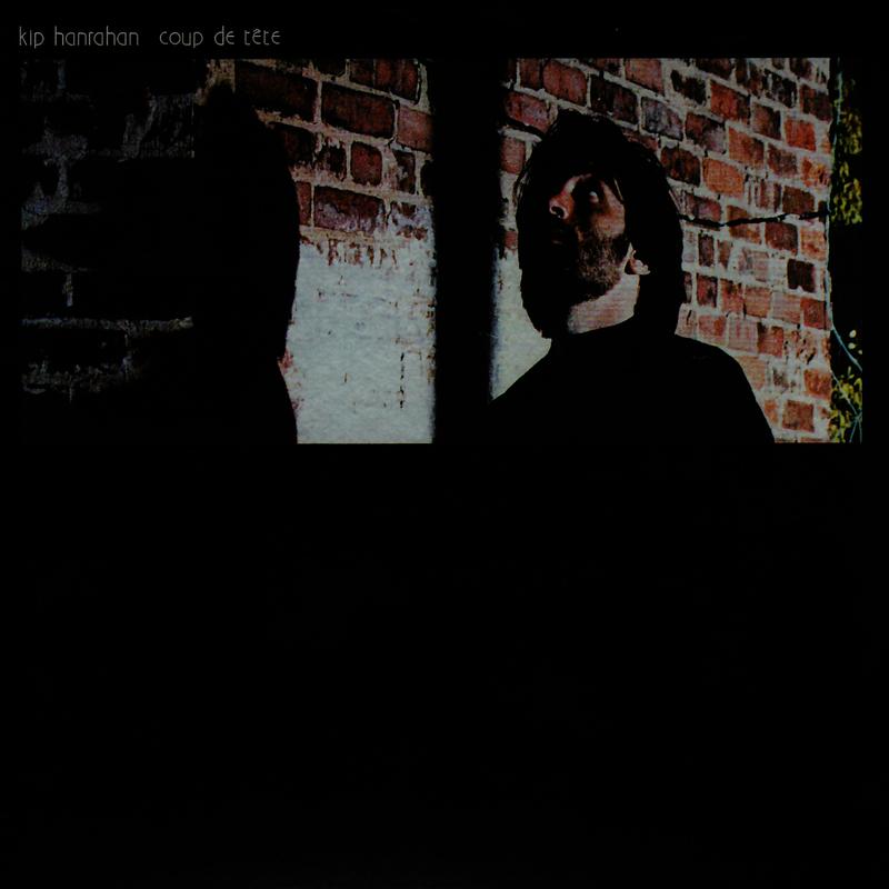 Coup De Tete - Kip Hanrahan