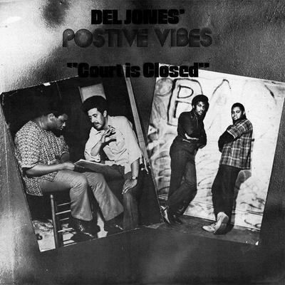 Court Is Closed - Del Jones