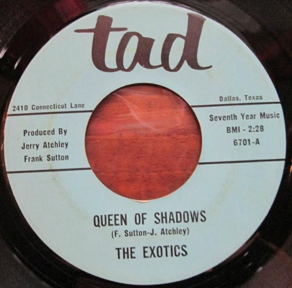 Queen Of Shadows / I Was Alone - The Exotics