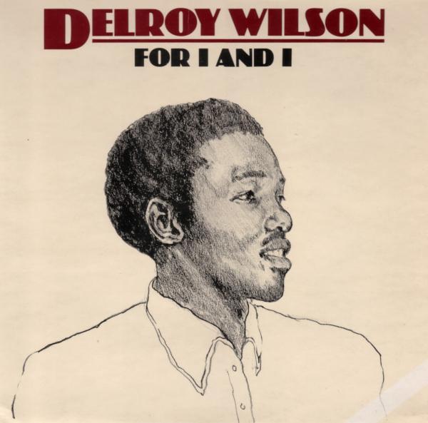 For I And I - Delroy Wilson
