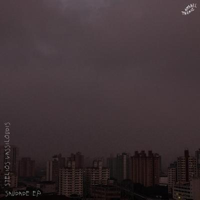 Saudade EP - Stelios Vassiloudis