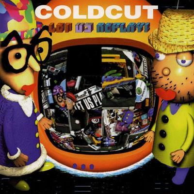 Let Us Replay! - Coldcut