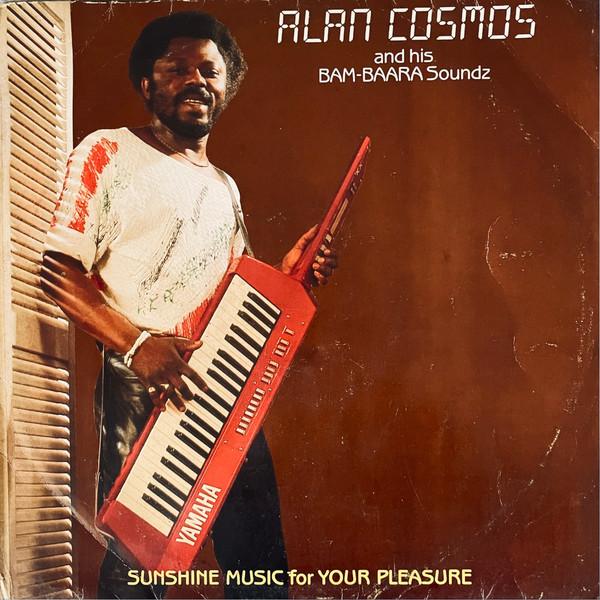  - Alan Cosmos and His Bam-Baara Soundz