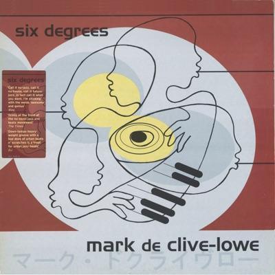 Six Degrees - Mark De Clive-Lowe