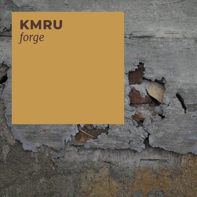 forge - KMRU