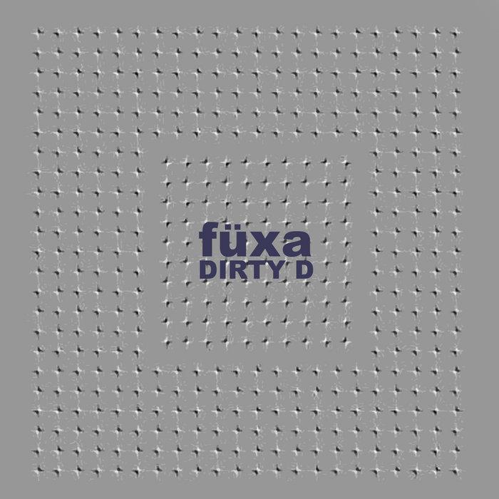 Dirty D - Fuxa