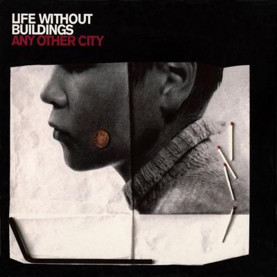  - Life Without Buildings