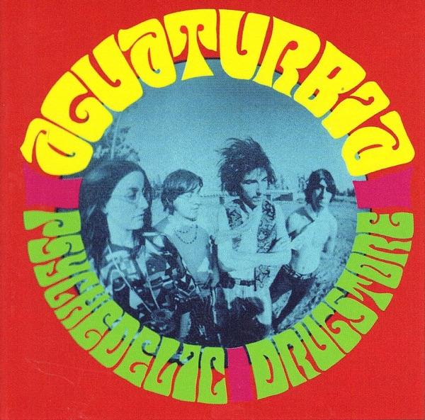 Psychedelic Drugstore - Aguaturbia