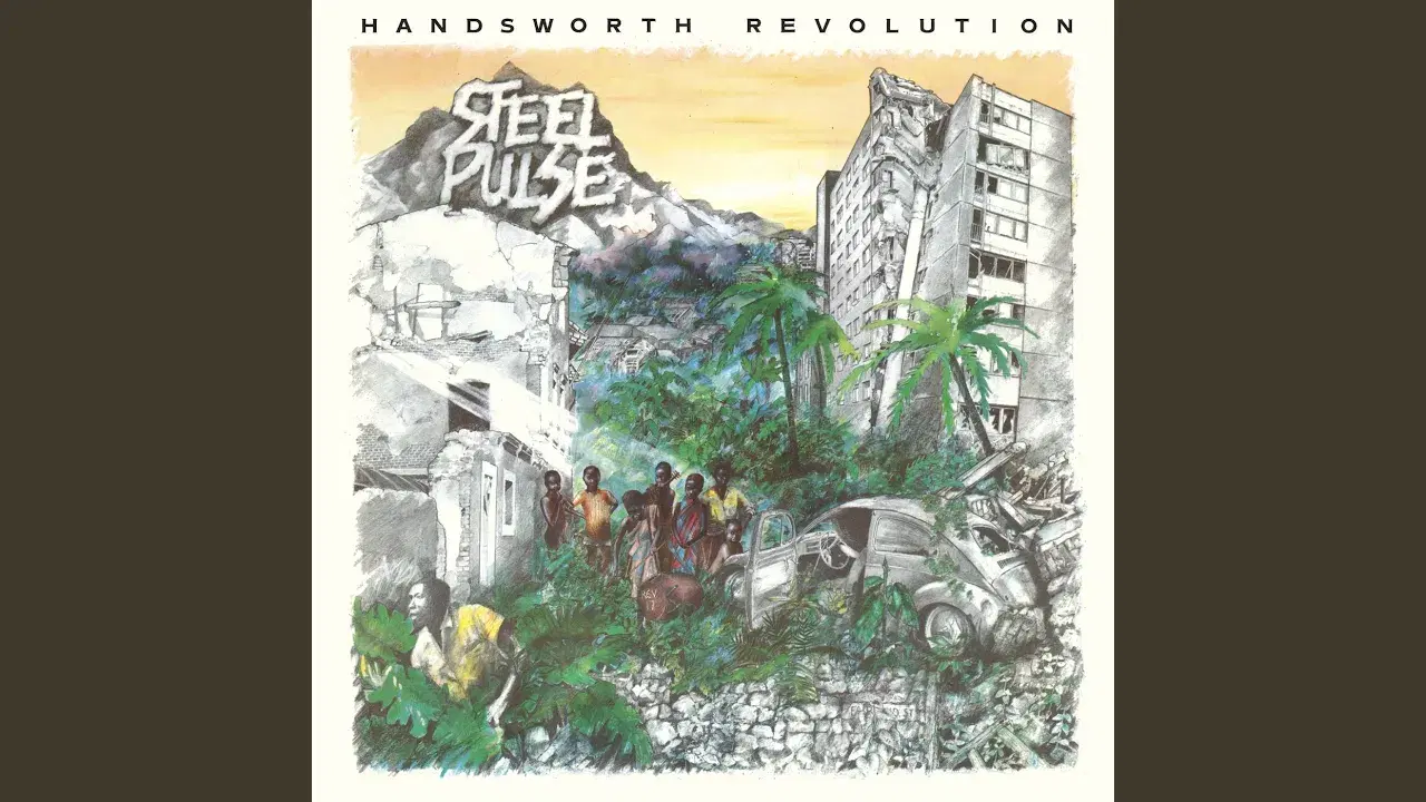 Handsworth Revolution - Steel Pulse