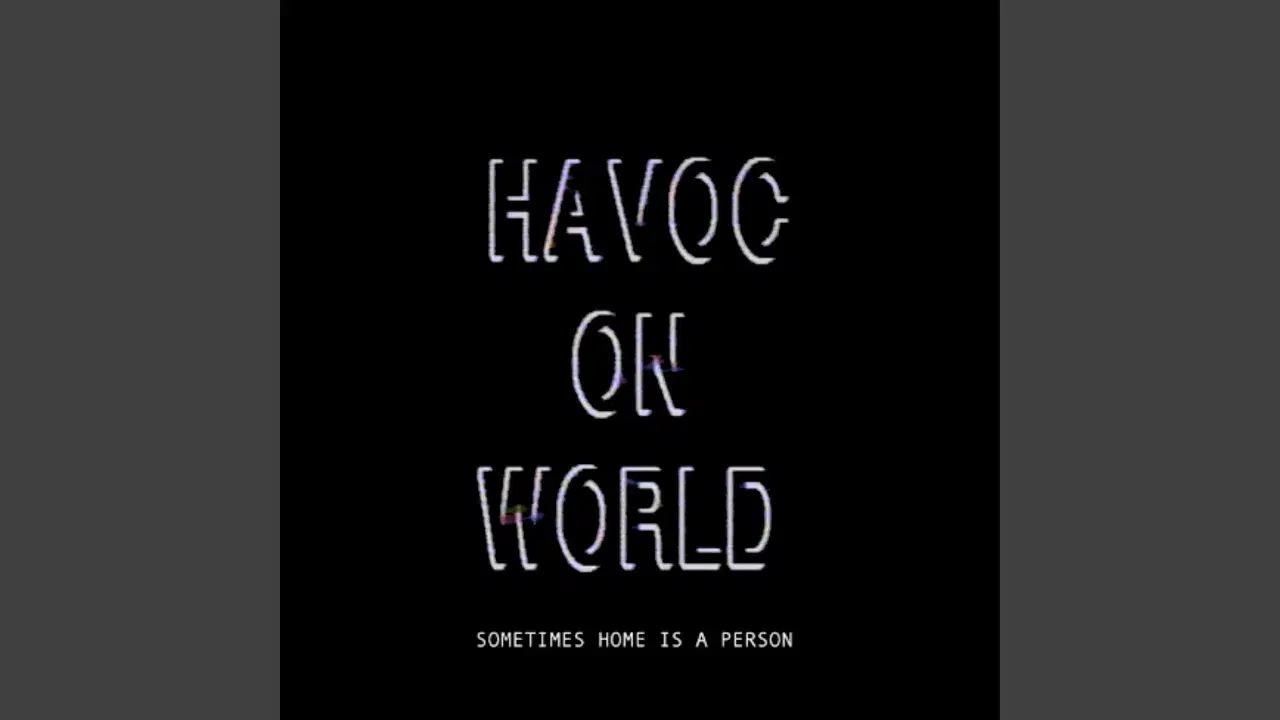  - Havoc On World