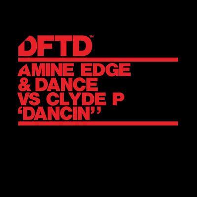  - Amine Edge & DANCE vs Clyde P