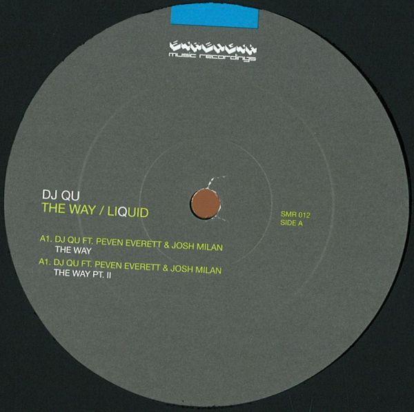 The Way / Liquid - DJ Qu Feat. Peven Everett & Josh Milan
