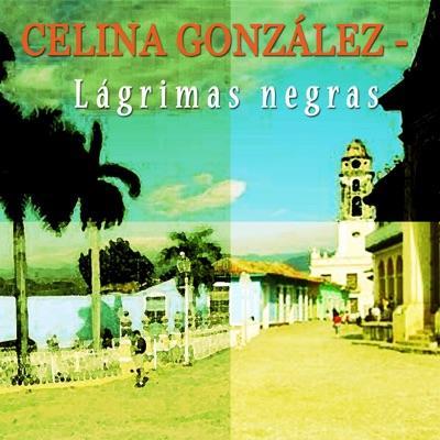 Musica Campesina - Celina González, Conjunto Campo Alegre
