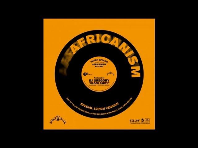  - Africanism & DJ Gregory