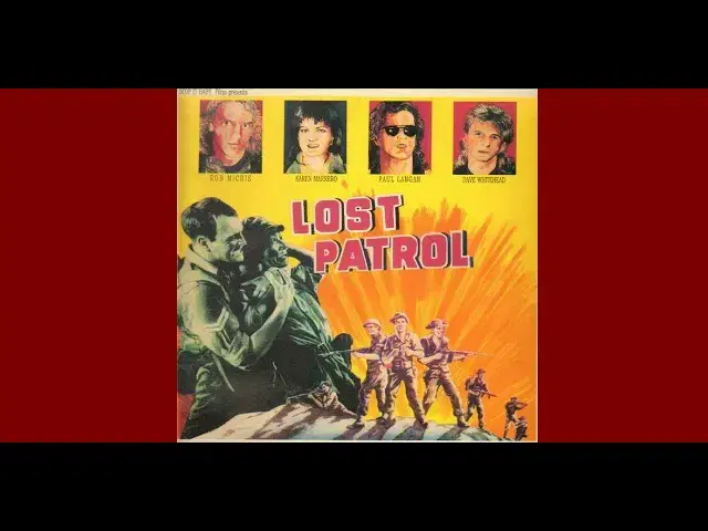  - lost patrol
