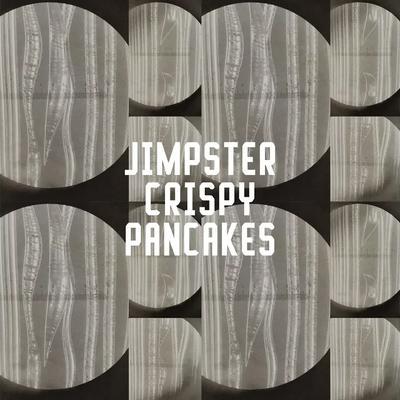 Crispy Pancakes - Jimpster