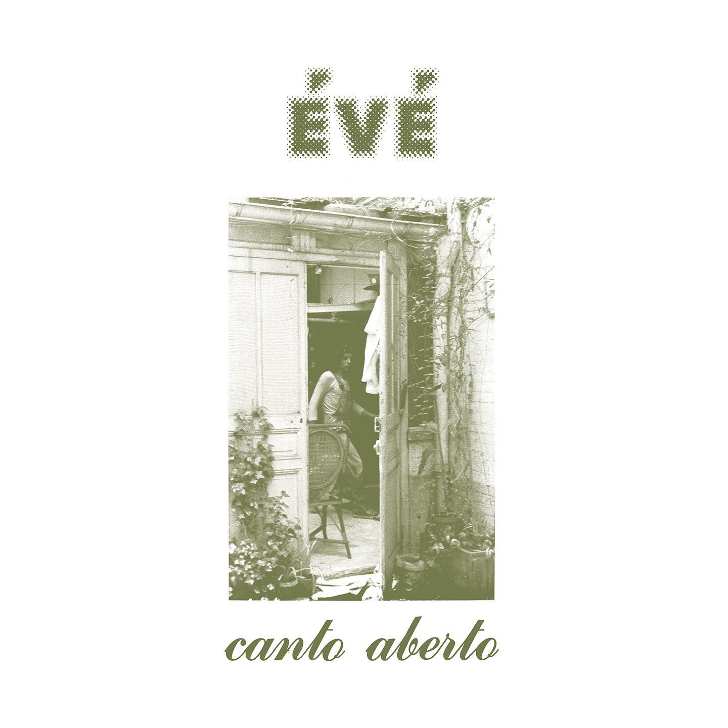 Canto Aberto - Évé