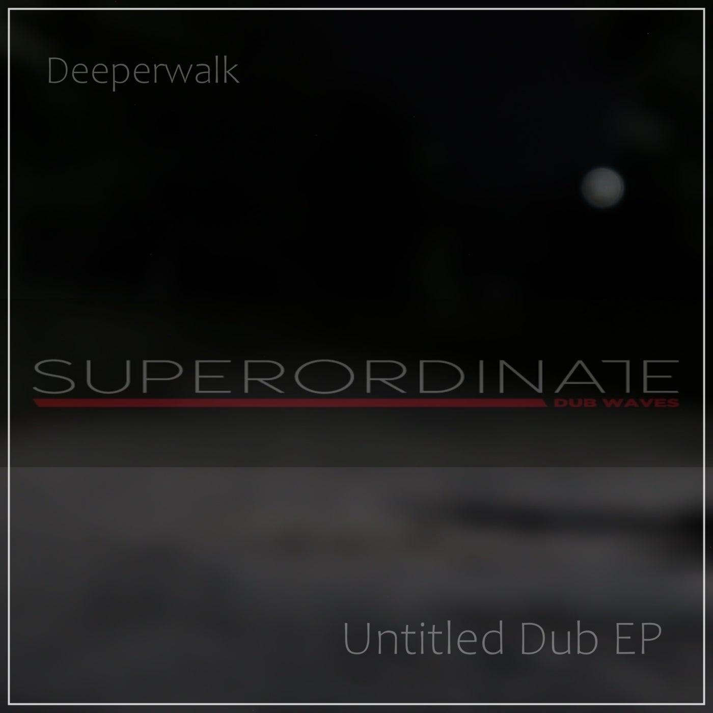 Untitled Dub - Deeperwalk