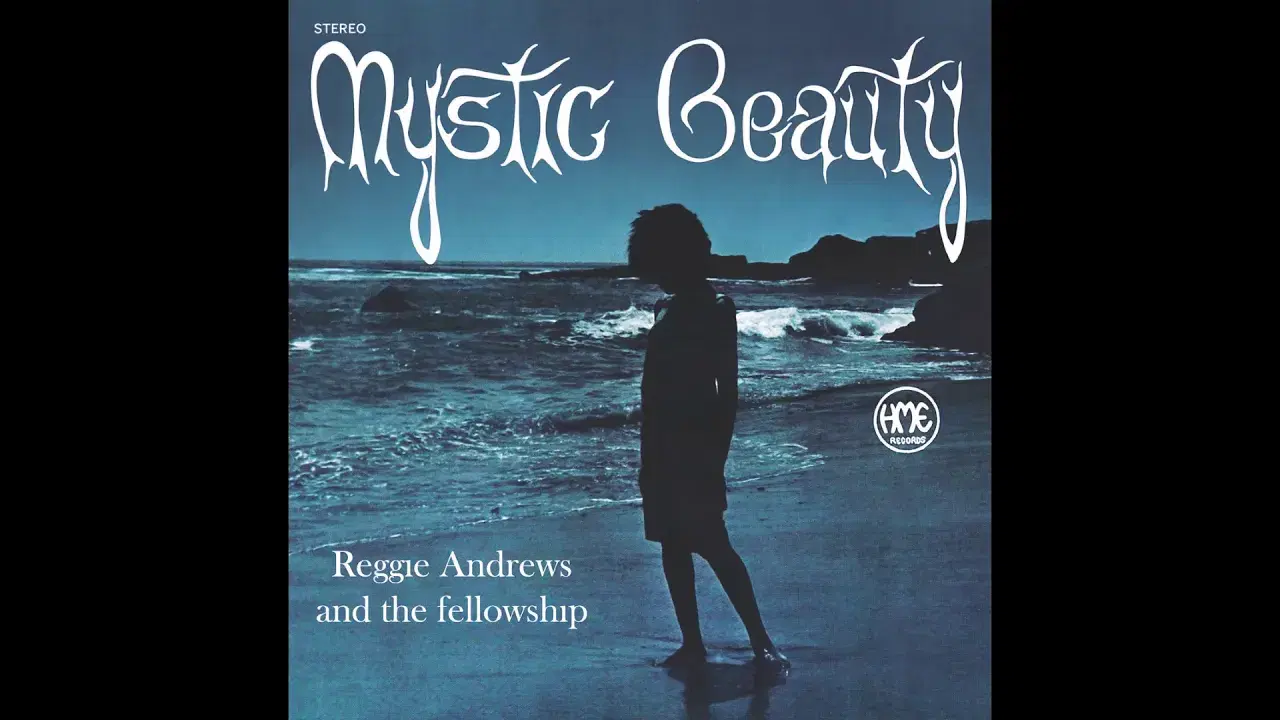 Mystic Beauty - Reggie Andrews And The Fellowship