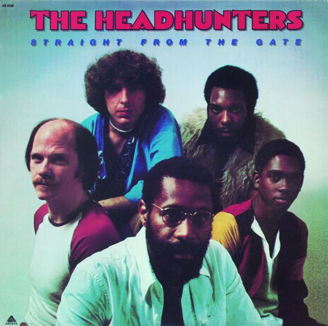 Straight From The Gate - The Headhunters