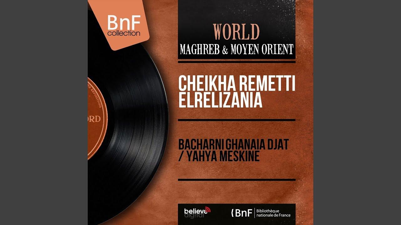45 EA 226 - Cheikha Remetti Elrelizania