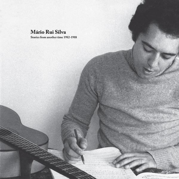 Stories from Another Time 1982-1988 - Mário Rui Silva