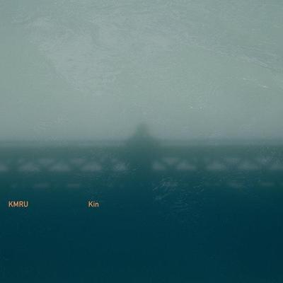 Kin - KMRU
