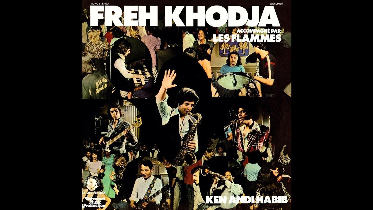 Ken Andi Habib - Freh Khodja