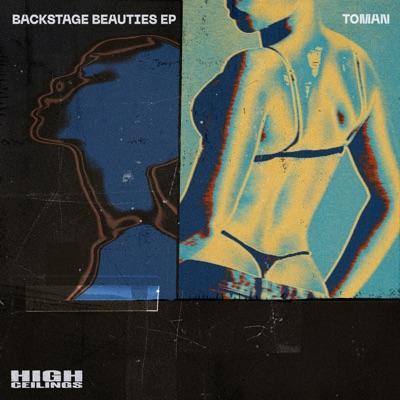 Backstage Beauties EP - Toman