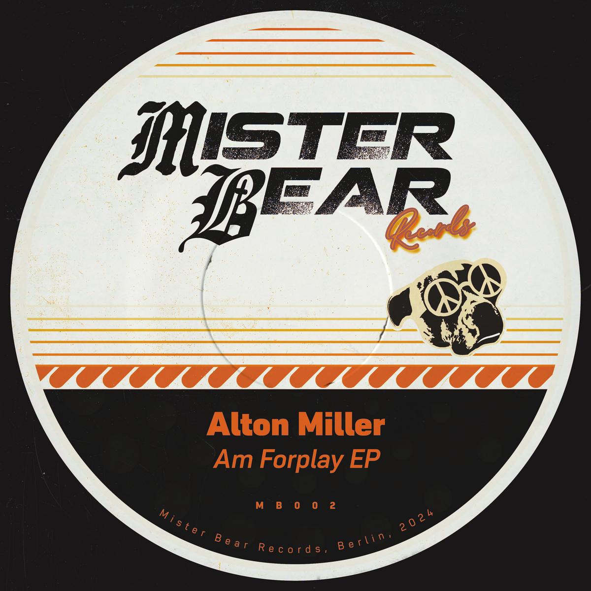 AM Forplay EP - Alton Miller