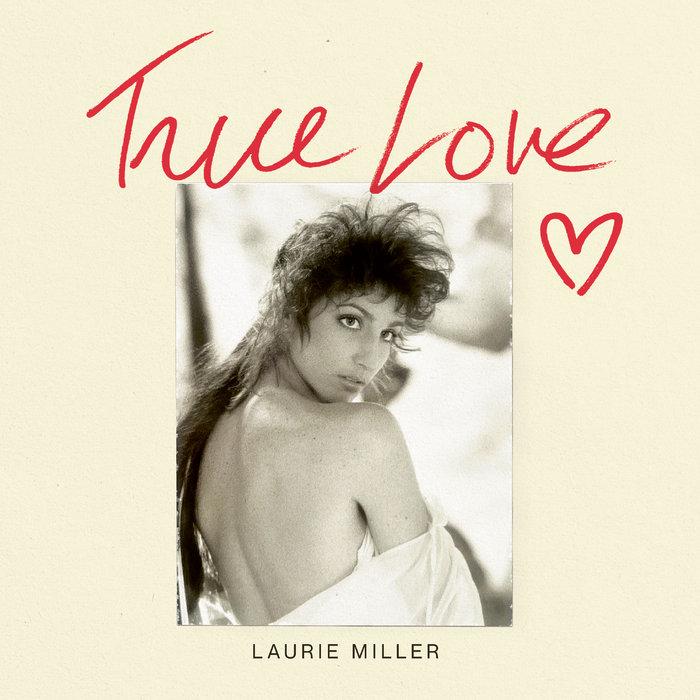 True Love - Laurie Miller