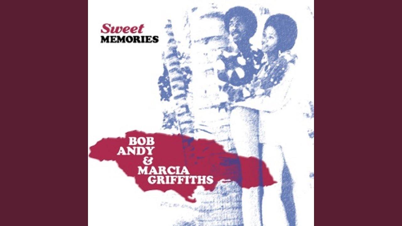 Sweet Memories - Bob Andy & Marcia Griffiths