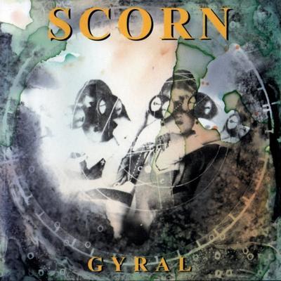 Gyral - Scorn