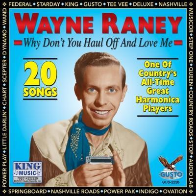  - Wayne Raney