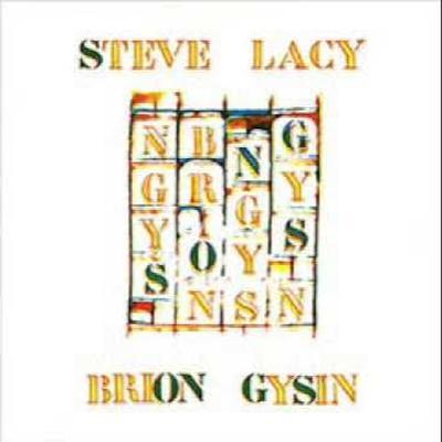 Songs - Steve Lacy Brion Gysin
