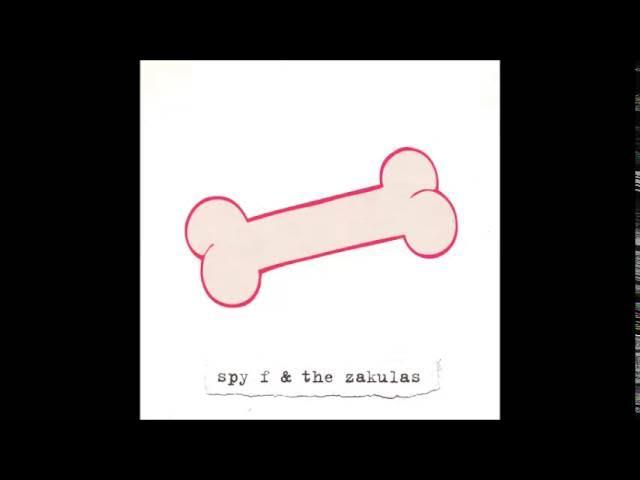 Spy F & The Zakulas - Spy F & The Zakulas