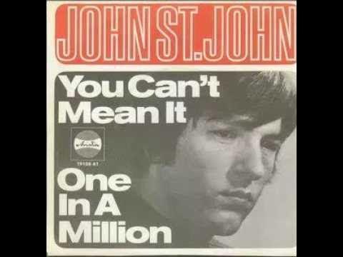 You Can't Mean It / One In A Million - John St. John