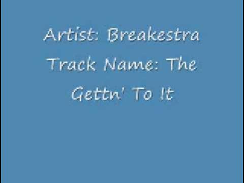  - Breakestra