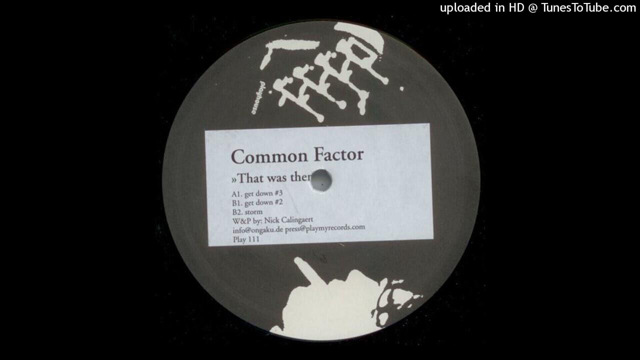 That Was Then - Common Factor