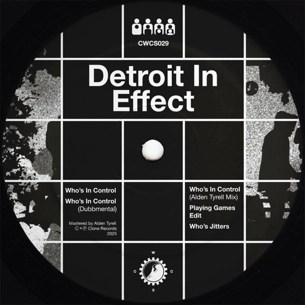 Who's In Control - EP - Detroit In Effect