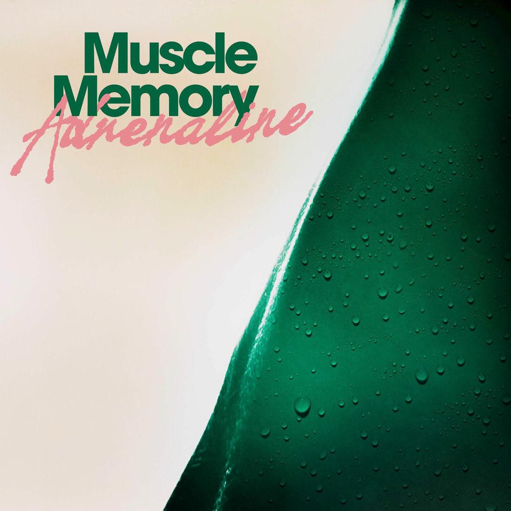 Adrenaline - Muscle Memory