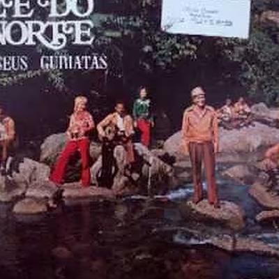  - Zé do Norte e seus Guriatãs