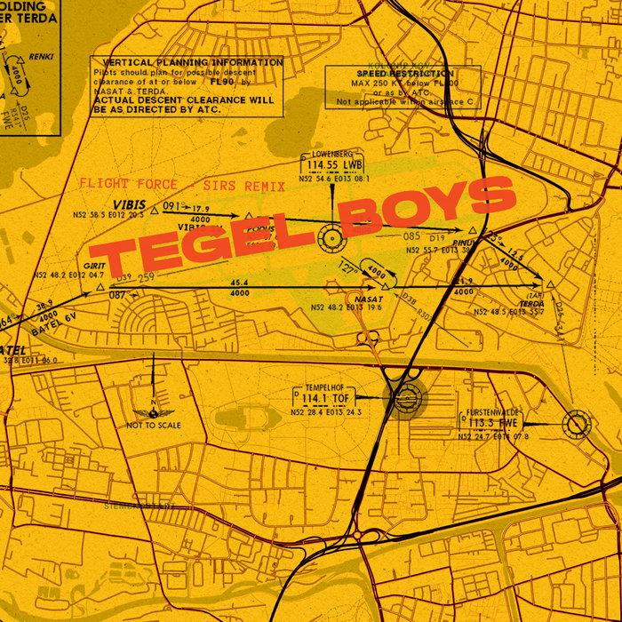 Flight Force - SIRS Remix - Tegel Boys