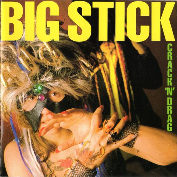 Crack 'n' Drag - Big Stick
