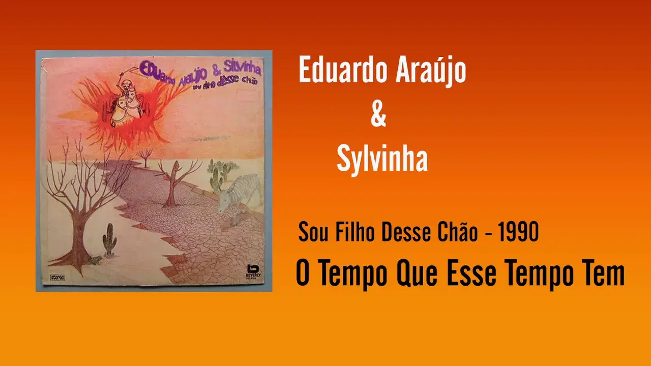 Sou Filho Deste Chão - Eduardo Araujo/Silvinha