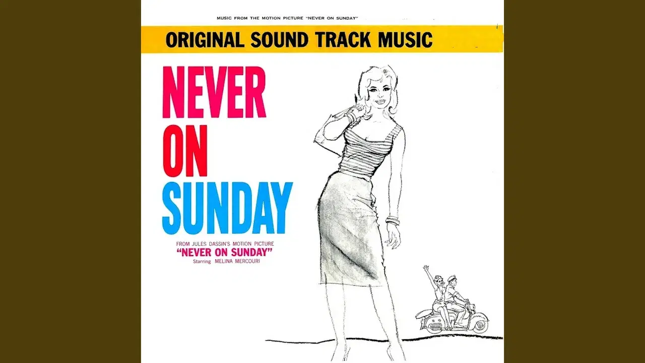 Never On Sunday (Nunca Aos Domingos) (Trilha Sonora Original) - Manos Hadjidakis