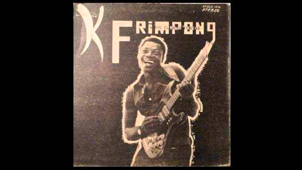  - K. Frimpong & His Cubano Fiestas